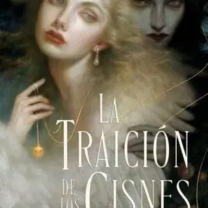 Tendencia TRAICION DE LOS CISNES, LA