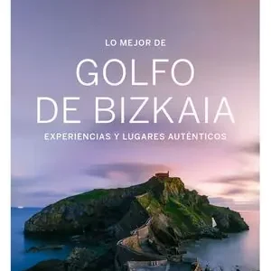 LO MEJOR DE GOLFO DE BIZKAIA Imprescindible (Must-Have)