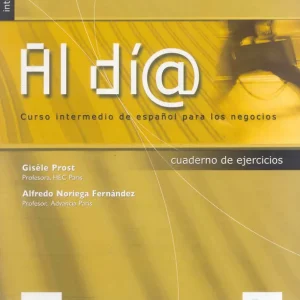 Al día intermedio cuaderno de ejercicios+ CD (B1-B2) - Librería Oxford Profesional